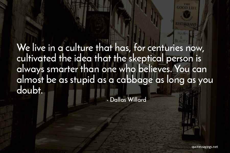 Mickley Run Quotes By Dallas Willard Mickley Run Quotes By Dallas Willard