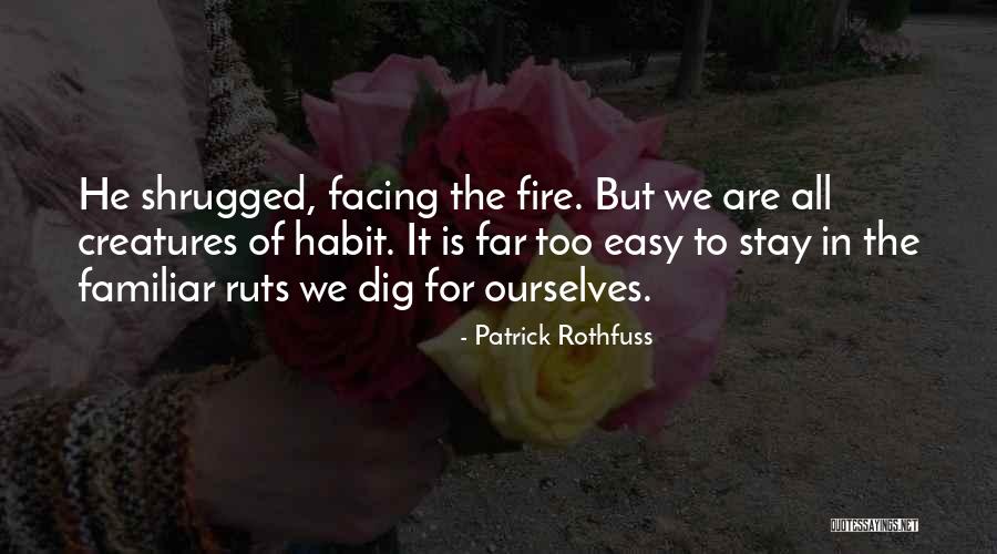 Mickovic Vladan Quotes By Patrick Rothfuss Mickovic Vladan Quotes By Patrick Rothfuss