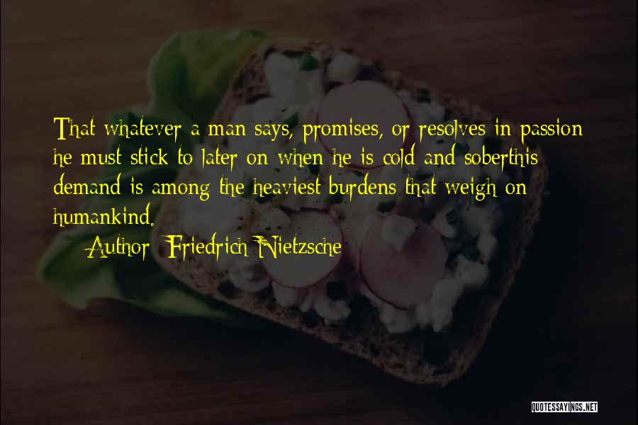 Micole Quotes By Friedrich Nietzsche