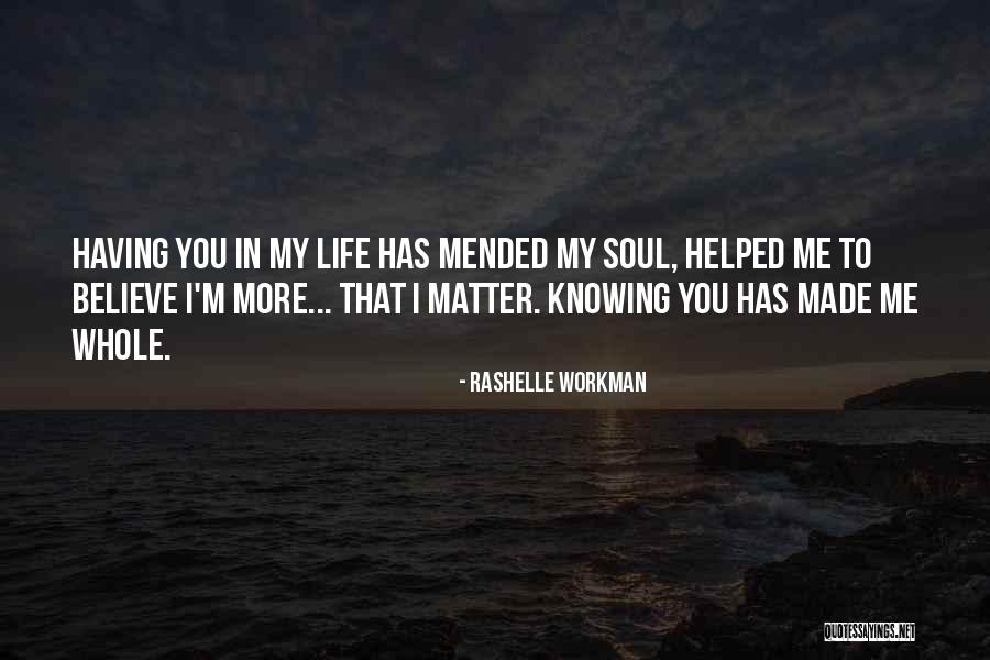 Miconia Quotes By RaShelle Workman Miconia Quotes By RaShelle Workman