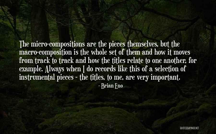 Micro Macro Quotes By Brian Eno Micro Macro Quotes By Brian Eno