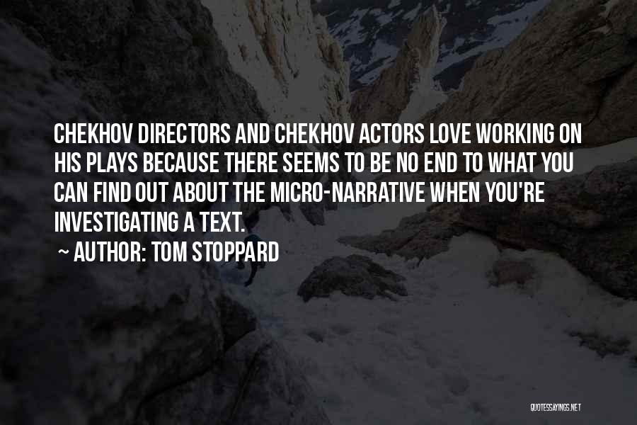 Micro Quotes By Tom Stoppard