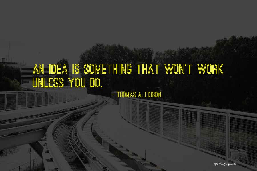Microarray Analysis Quotes By Thomas A. Edison Microarray Analysis Quotes By Thomas A. Edison