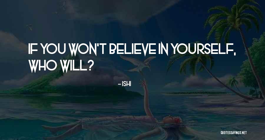 Microbiostatic Quotes By Ishi Microbiostatic Quotes By Ishi