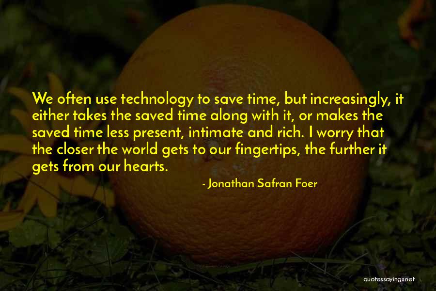 Microblogging Quotes By Jonathan Safran Foer Microblogging Quotes By Jonathan Safran Foer
