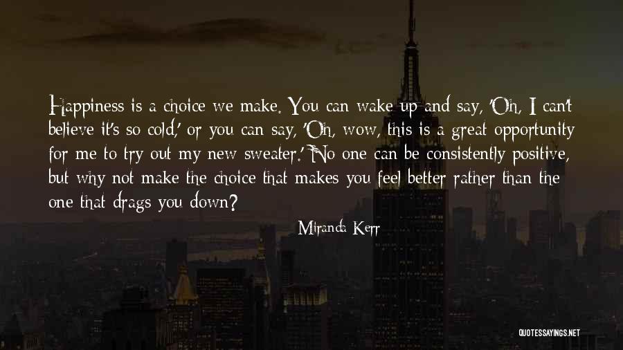Microcameras Quotes By Miranda Kerr Microcameras Quotes By Miranda Kerr
