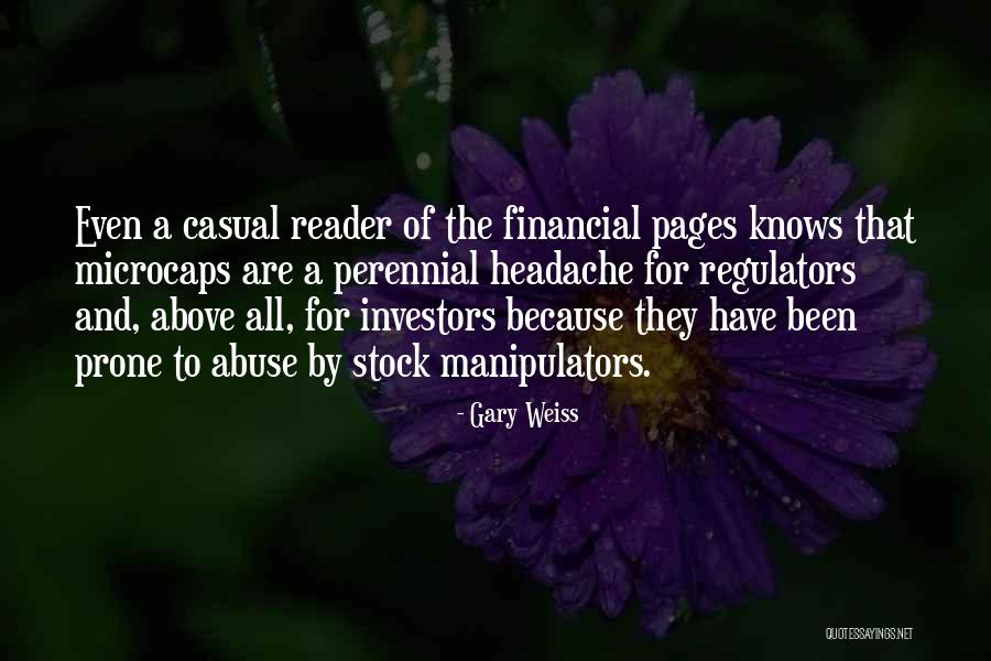 Microcaps Quotes By Gary Weiss Microcaps Quotes By Gary Weiss
