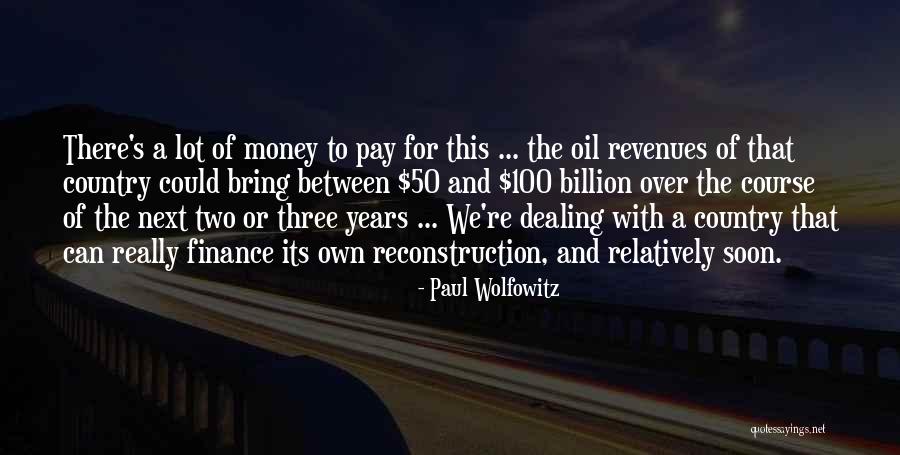Microclimates Idaho Quotes By Paul Wolfowitz Microclimates Idaho Quotes By Paul Wolfowitz