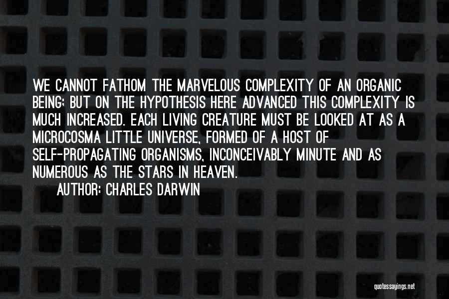 Microcosm Quotes By Charles Darwin