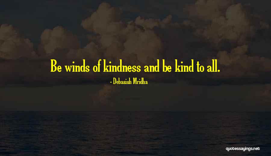 Microcosms Experiments Quotes By Debasish Mridha Microcosms Experiments Quotes By Debasish Mridha