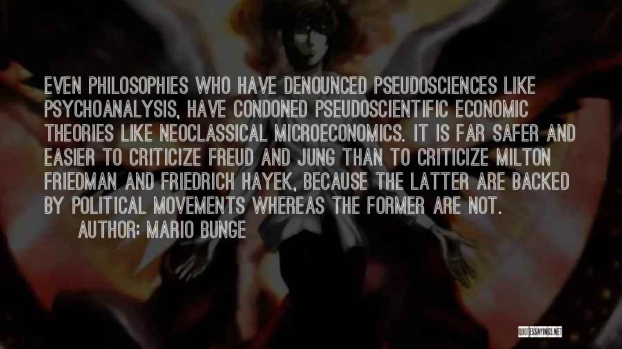 Microeconomics Quotes By Mario Bunge