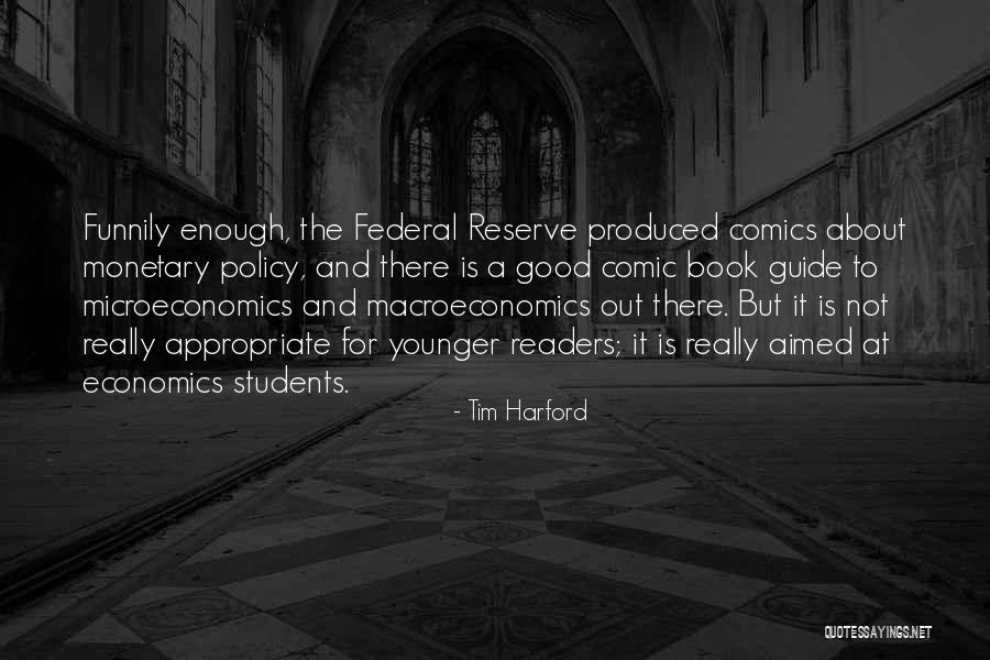 Microeconomics Vs Macroeconomics Quotes By Tim Harford Microeconomics Vs Macroeconomics Quotes By Tim Harford