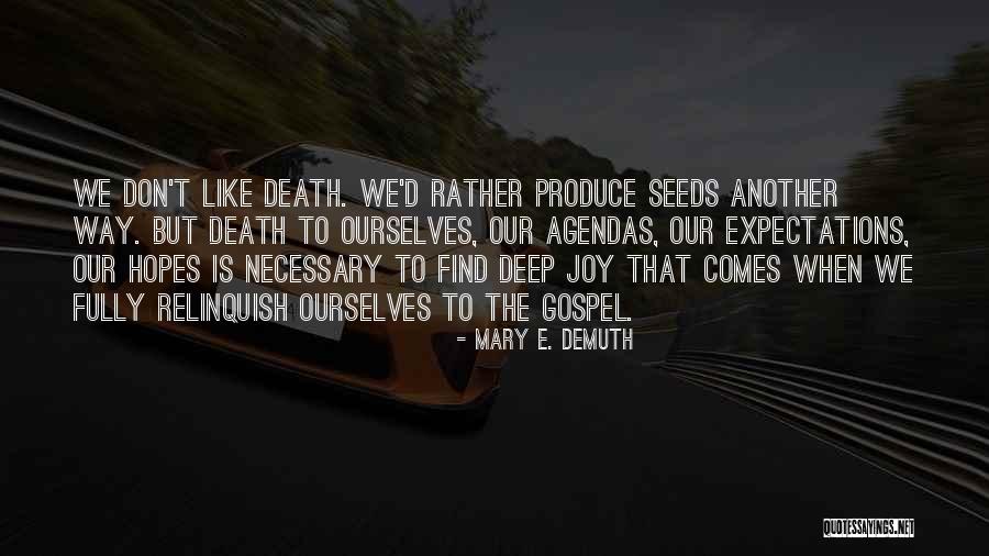 Microestados Da Quotes By Mary E. DeMuth Microestados Da Quotes By Mary E. DeMuth