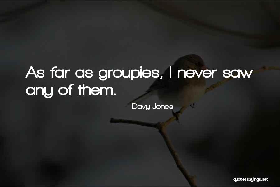 Microevolution Examples Quotes By Davy Jones
