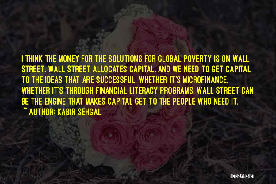 Microfinance Quotes By Kabir Sehgal