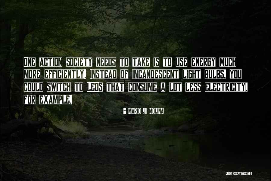 Microgravity Research Quotes By Mario J. Molina Microgravity Research Quotes By Mario J. Molina