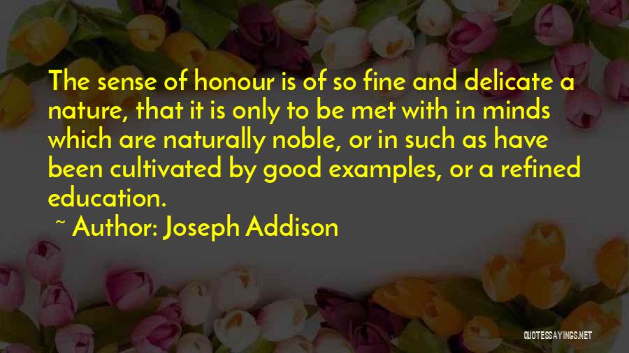 Microkinetics Review Quotes By Joseph Addison