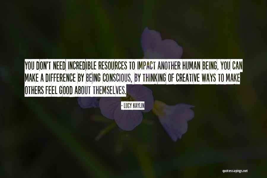 Microlife Quotes By Lucy Kaylin Microlife Quotes By Lucy Kaylin