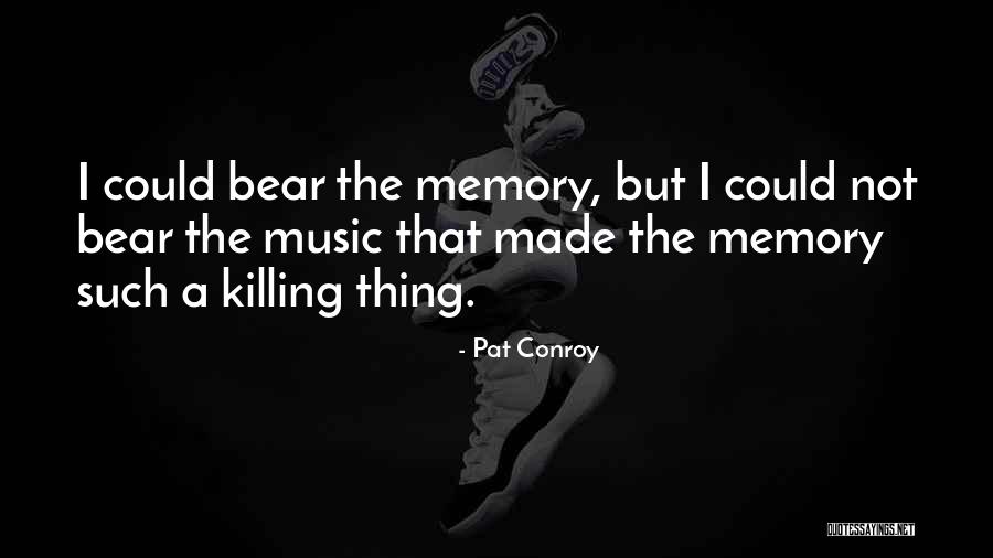 Microlights Ultralights Quotes By Pat Conroy Microlights Ultralights Quotes By Pat Conroy