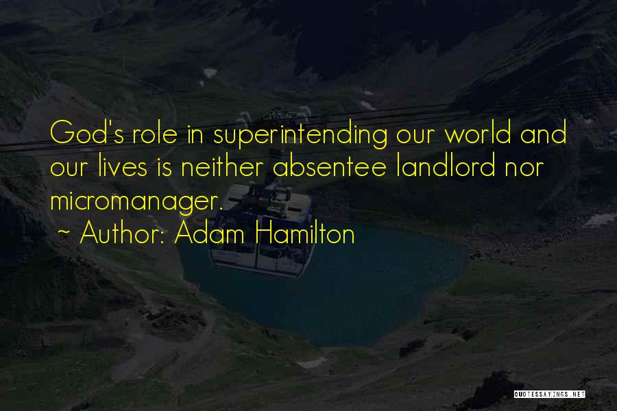 Micromanager Quotes By Adam Hamilton