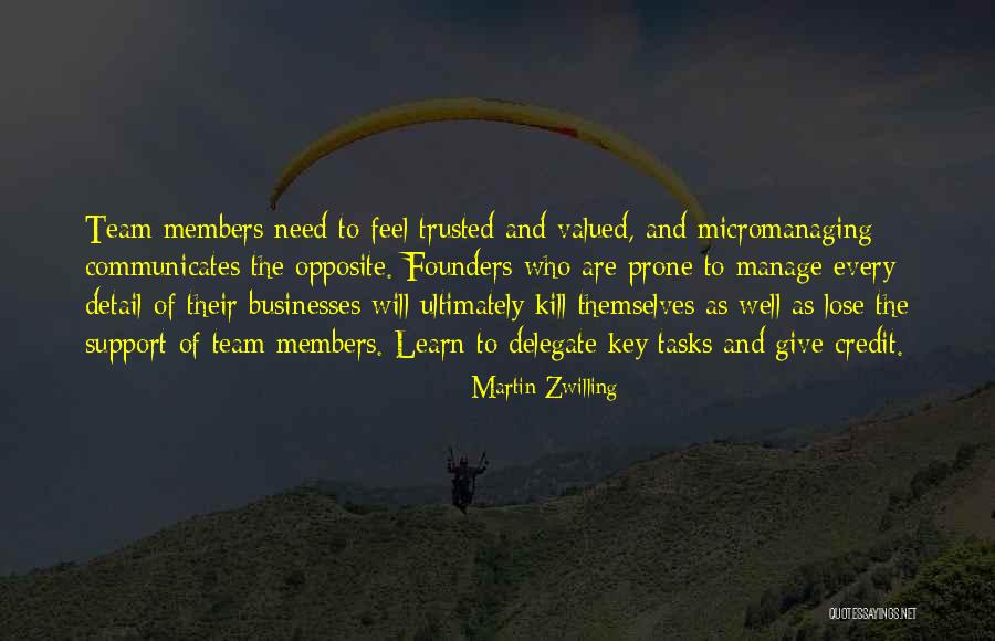 Micromanaging Quotes By Martin Zwilling