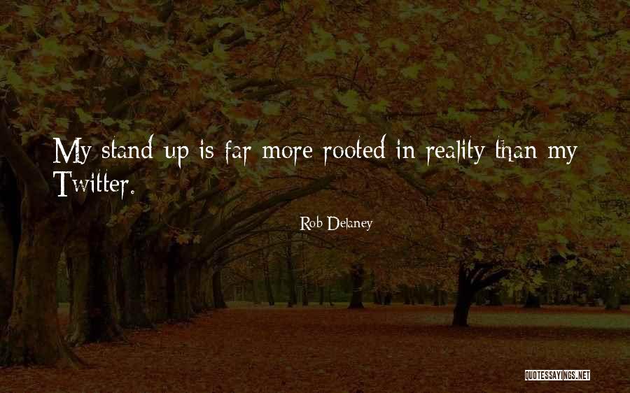 Micropoint Bioscience Quotes By Rob Delaney Micropoint Bioscience Quotes By Rob Delaney