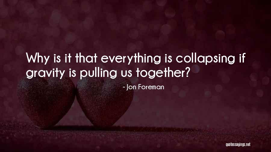 Micropolitics Examples Quotes By Jon Foreman Micropolitics Examples Quotes By Jon Foreman