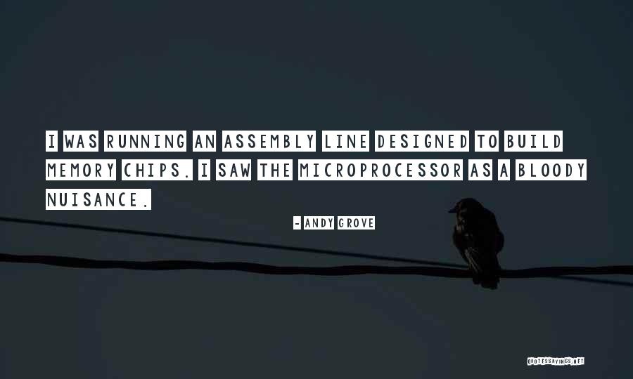 Microprocessor Quotes By Andy Grove Microprocessor Quotes By Andy Grove