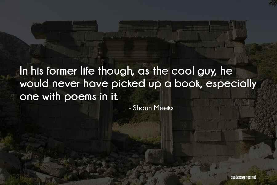 Micropterus Carpio Quotes By Shaun Meeks Micropterus Carpio Quotes By Shaun Meeks