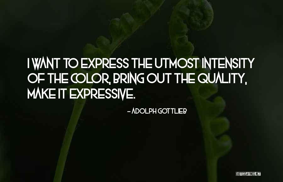 Microregulate Quotes By Adolph Gottlieb Microregulate Quotes By Adolph Gottlieb
