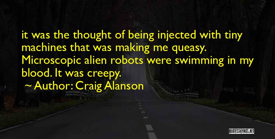 Microscopic Quotes By Craig Alanson