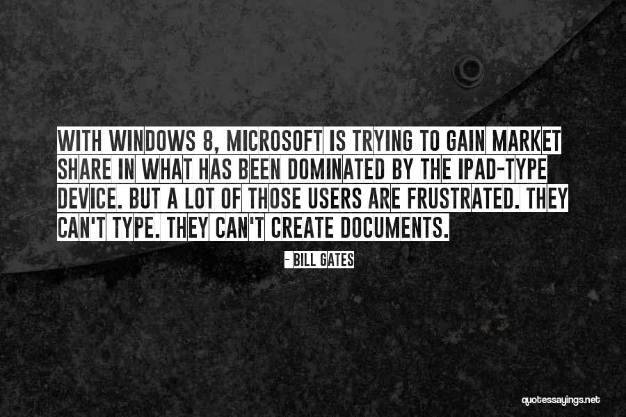 Microsoft And Windows Quotes By Bill Gates Microsoft And Windows Quotes By Bill Gates