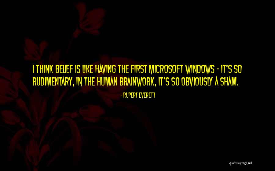 Microsoft And Windows Quotes By Rupert Everett Microsoft And Windows Quotes By Rupert Everett