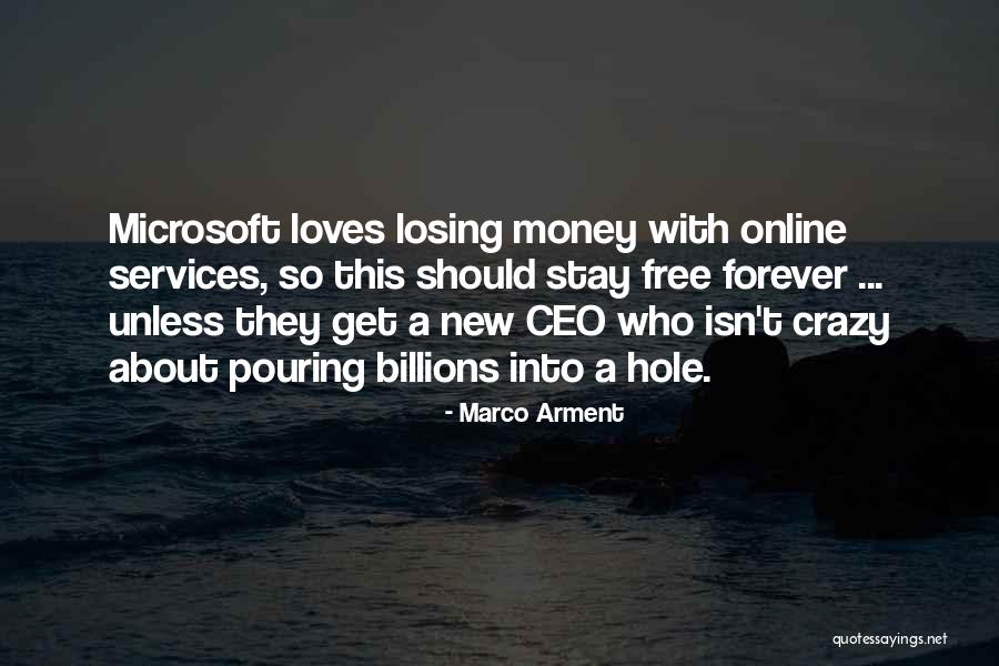 Microsoft Money Quotes By Marco Arment Microsoft Money Quotes By Marco Arment