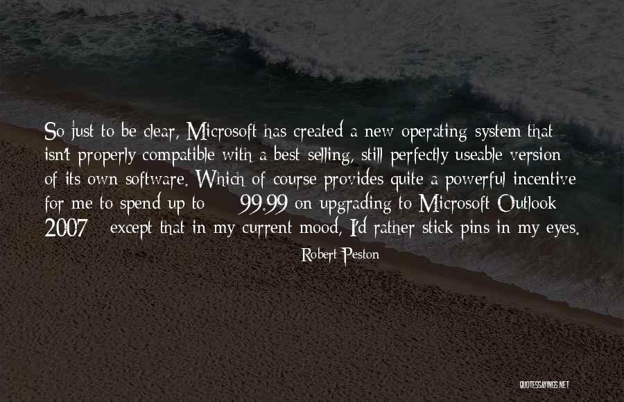 Microsoft Outlook Quotes By Robert Peston