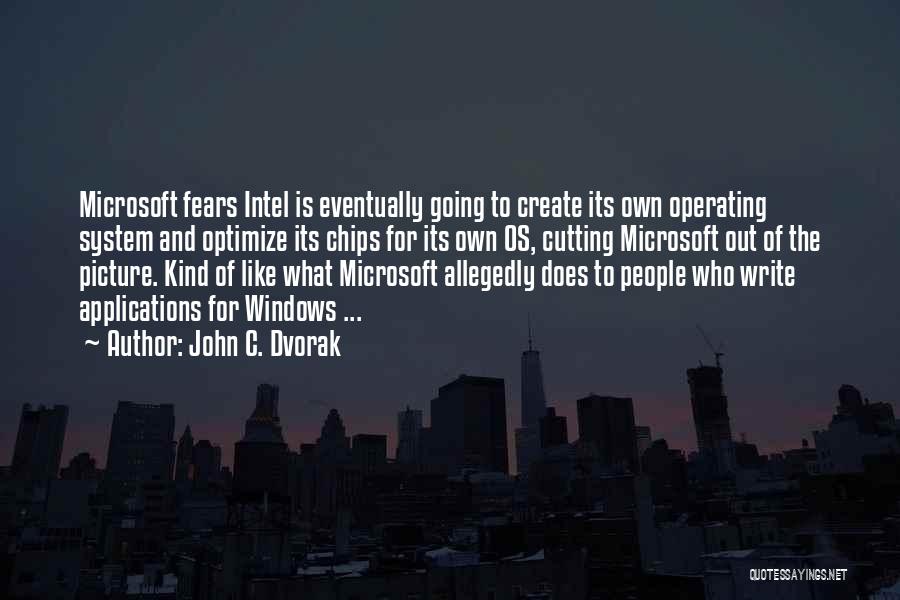 Microsoft Windows Quotes By John C. Dvorak