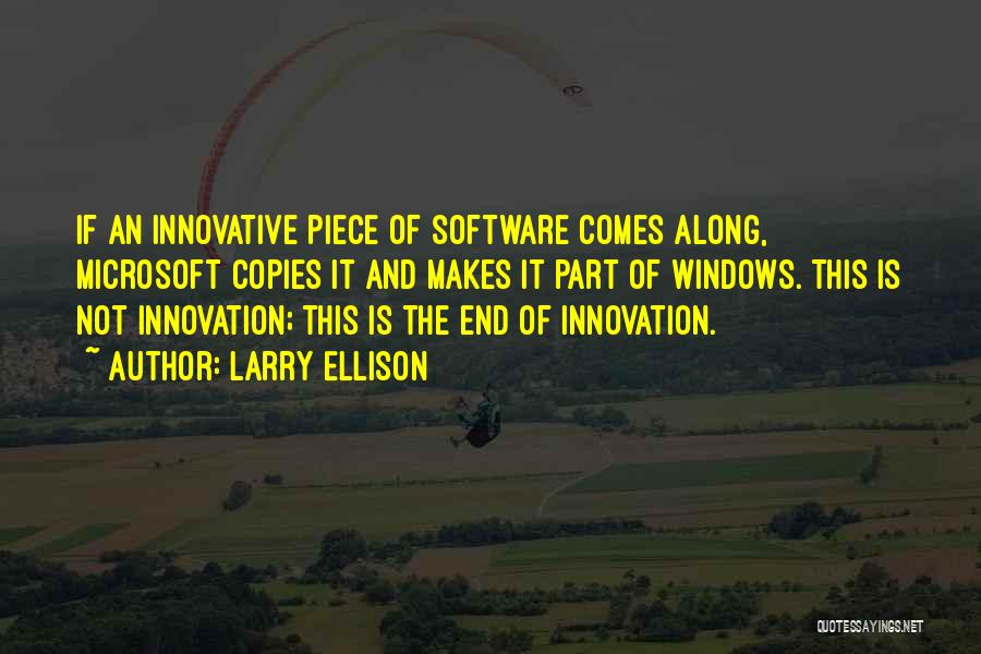 Microsoft Windows Quotes By Larry Ellison