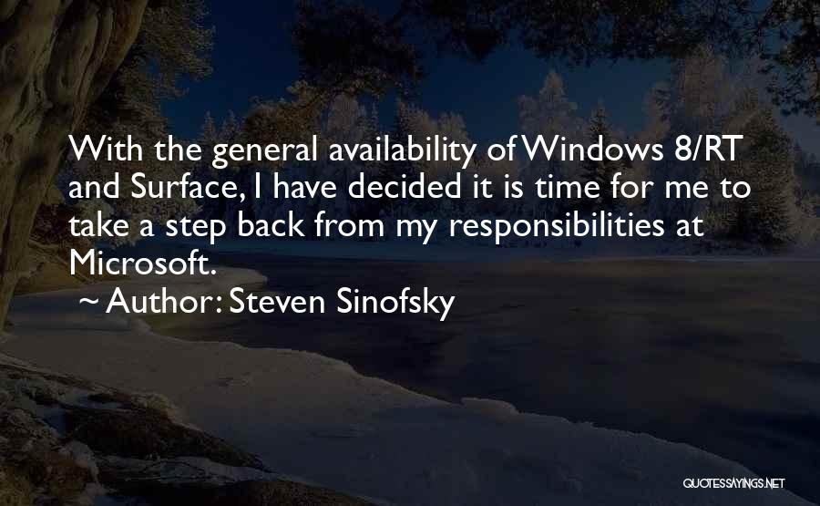 Microsoft Windows Quotes By Steven Sinofsky