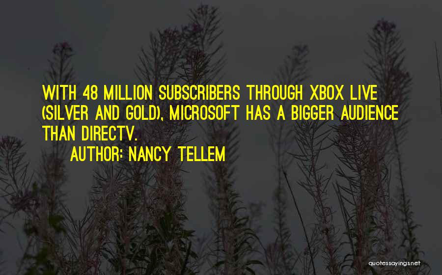 Microsoft Xbox Quotes By Nancy Tellem