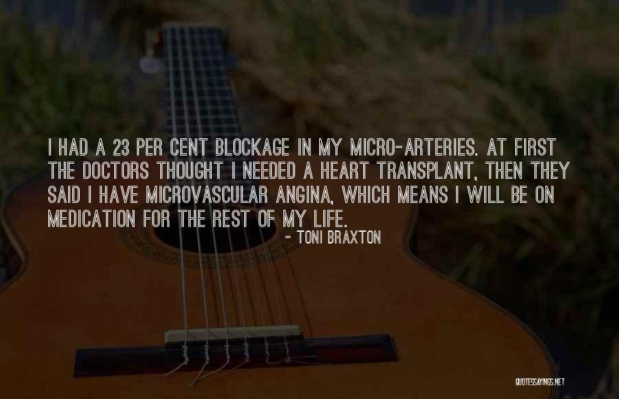 Microvascular Quotes By Toni Braxton Microvascular Quotes By Toni Braxton