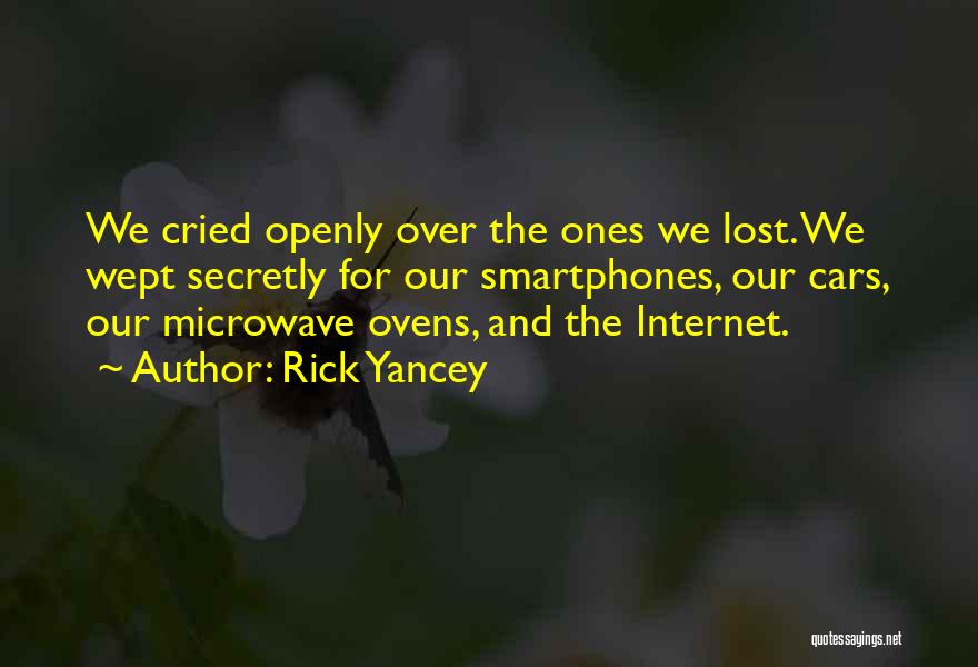 Microwave Ovens Quotes By Rick Yancey