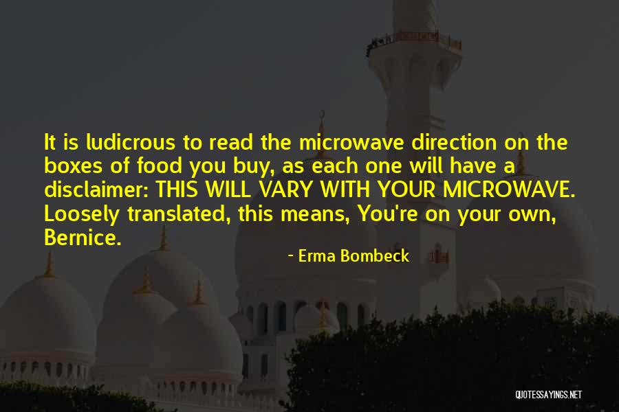 Microwaves Quotes By Erma Bombeck