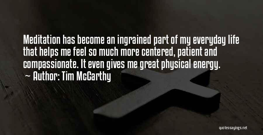 Micums Quotes By Tim McCarthy