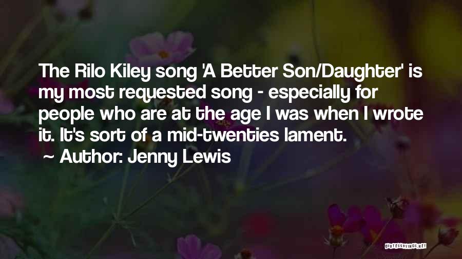 Mid Age Quotes By Jenny Lewis Mid Age Quotes By Jenny Lewis