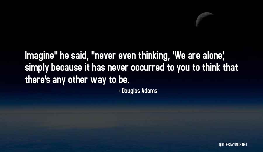 Mid Career Doctorate Quotes By Douglas Adams Mid Career Doctorate Quotes By Douglas Adams