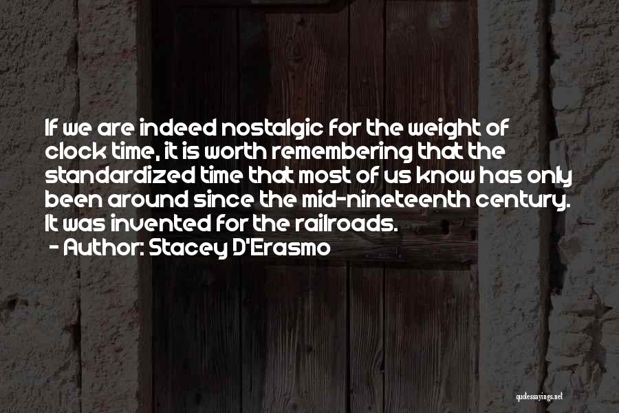 Mid Century Quotes By Stacey D'Erasmo