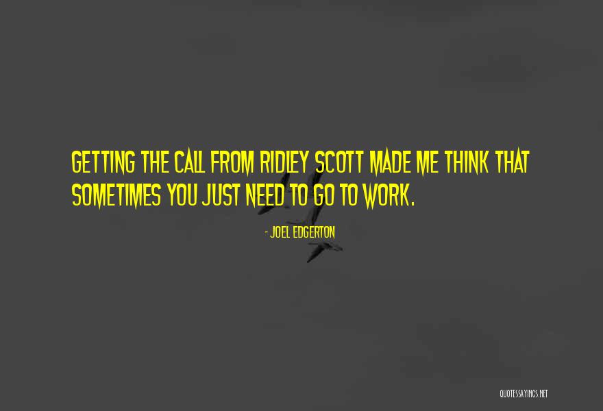 Mid Evening Quotes By Joel Edgerton Mid Evening Quotes By Joel Edgerton