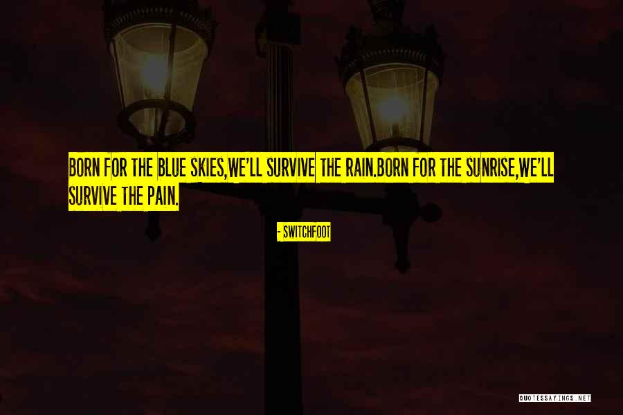 Mid Fifties American Quotes By Switchfoot Mid Fifties American Quotes By Switchfoot