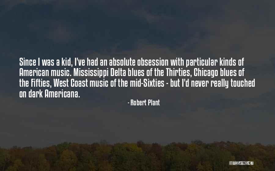 Mid Fifties Quotes By Robert Plant Mid Fifties Quotes By Robert Plant