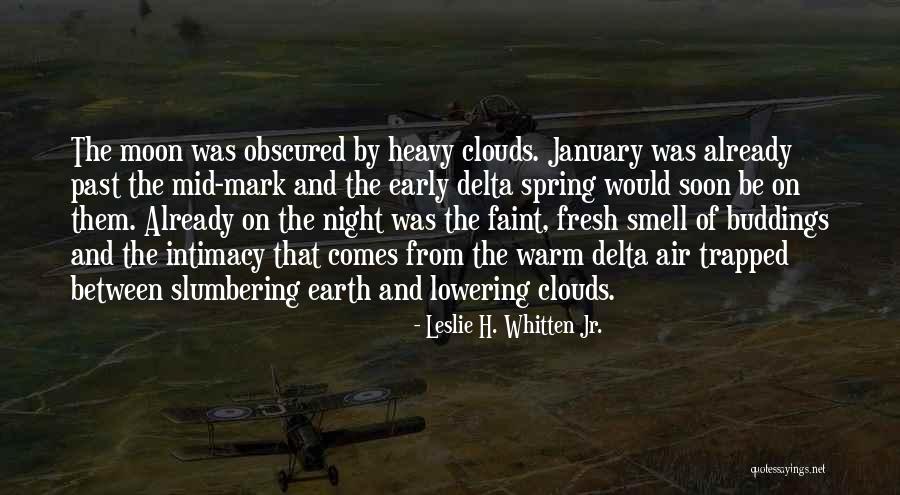 Mid January Quotes By Leslie H. Whitten Jr. Mid January Quotes By Leslie H. Whitten Jr.